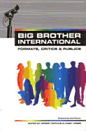 Big Brother International: Format, Critics and Publics