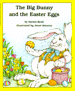 Big Bunny and the Easter Eggs