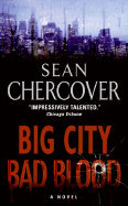 Big City, Bad Blood - Chercover, Sean