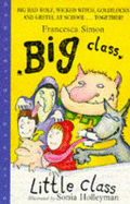 Big Class, Little Class - Simon, Francesca