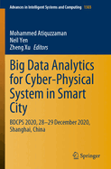 Big Data Analytics for Cyber-Physical System in Smart City: Bdcps 2020, 28-29 December 2020, Shanghai, China