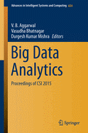 Big Data Analytics: Proceedings of Csi 2015