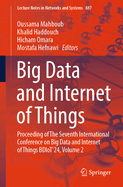 Big Data and Internet of Things: Proceeding of the Seventh International Conference on Big Data and Internet of Things Bdiot'24. Volume 2