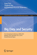 Big Data and Security: First International Conference, Icbds 2019, Nanjing, China, December 20-22, 2019, Revised Selected Papers