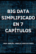 Big Data Simplificado En 7 Captulo