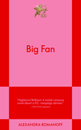 Big Fan: An 831 Stories Romance