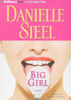 Big Girl - Steel, Danielle, and McInerney, Kathleen (Read by)