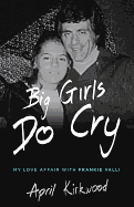 Big Girls Do Cry: A Memoir