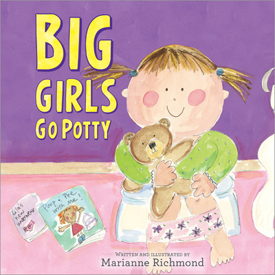 Big Girls Go Potty - Richmond, Marianne