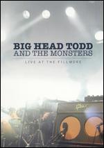 Big Head Todd and The Monsters: Live at the Fillmore