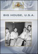 Big House, USA - Howard W. Koch