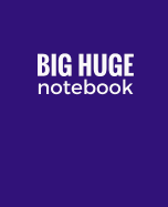 Big Huge Notebook (820 Pages): Midnight Purple, Jumbo Blank Page Journal, Notebook, Diary