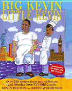 Big Kevin, Little Kevin: Over 120 Recipes from Around Britain and America by TV's Odd Couple