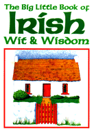 Big Little Book of Irish Wit & Wisdom