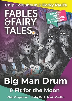 Big Man Drum and Fit for the Moon - Colquhoun, Chip