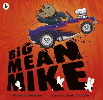Big Mean Mike - Knudsen, Michelle