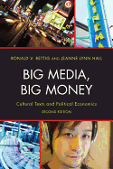 Big Media, Big Money: Cultural Texts and Political Economics
