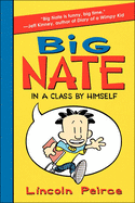 Big Nate: In a Class by Himself