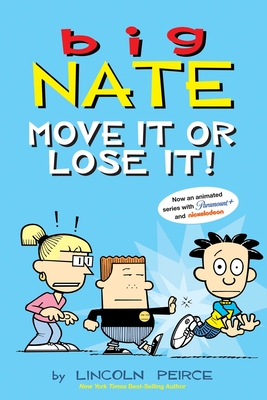 Big Nate: Move It or Lose It!: Volume 29 - Peirce, Lincoln
