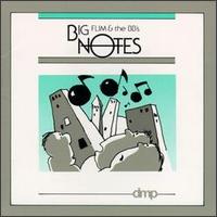 Big Notes - Flim & the BB's