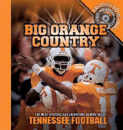 Big Orange Country: The Most Spectacular Sights & Sounds of Tennessee Football - Athlon Sports