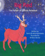 Big Red: The Father of Santa's Reindeer