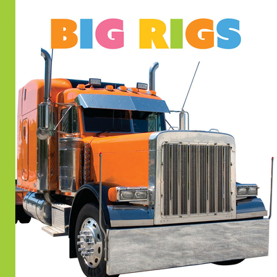 Big Rigs - Greve, Meg