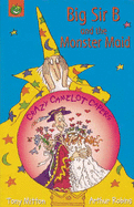 Big Sir B and the Monster Maid