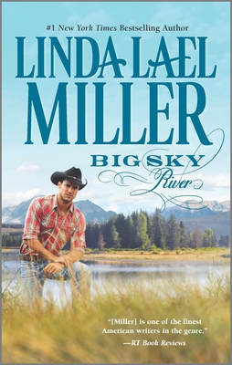 Big Sky River - Miller, Linda Lael