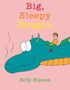 Big, Sleepy Dragon