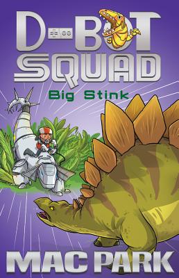 Big Stink: D-Bot Squad 4 - Park, Mac