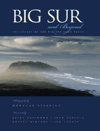Big Sur and Beyond: The Legacy of the Big Sur Land Trust