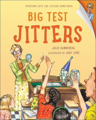 Big Test Jitters - Danneberg, Julie