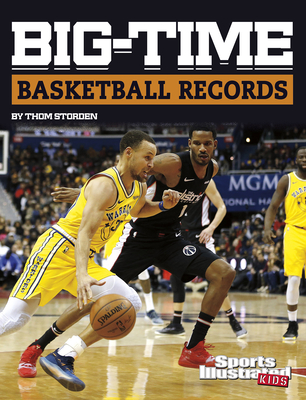 Big-Time Basketball Records - Storden, Thom