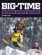Big-Time Extreme Sports Records
