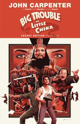 Big Trouble in Little China Legacy Edition Book One - Carpenter, John (Creator), and Powell, Eric, and Duarte, Gonzalo