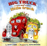 Big Truck and Little Truck (Hc) - Carr, Jan