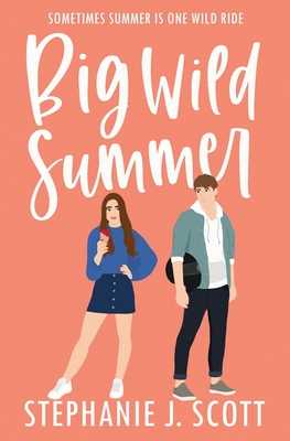 Big Wild Summer - Scott, Stephanie J