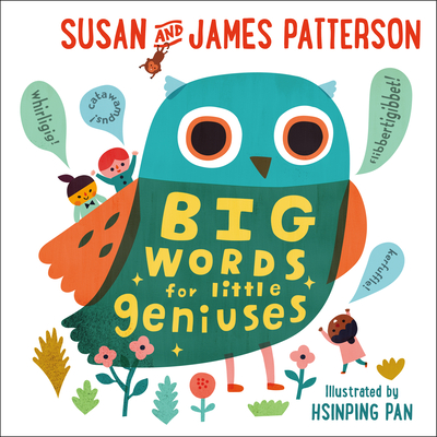 Big Words for Little Geniuses - Patterson, James, and Patterson, Susan