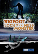 Bigfoot and the Loch Ness Monster