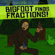 Bigfoot Finds Fractions!