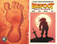 Bigfoot: Sword of the Earthman, Volume 1