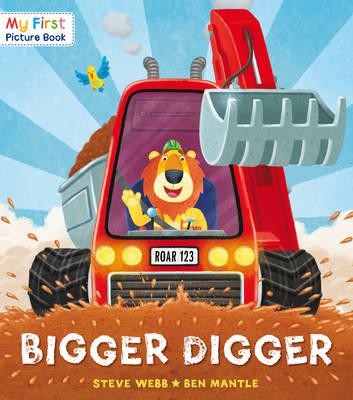 Bigger Digger - Webb, Steve