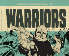 Biggest Baddest Book of Warriors