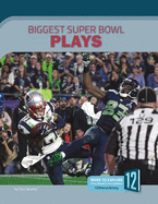 Biggest Super Bowl Plays