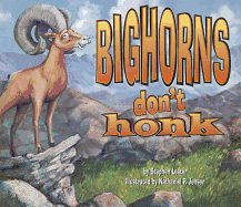 Bighorns Don't Honk