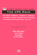 Bigwig Briefs Test Prep: The CPA Exam: Real World Intelligence, Strategies & Experience from Leading Accountants to Prepare You for Everything the Classroom and Textbooks Won't Teach You for the CPA Exam