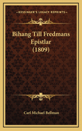 Bihang Till Fredmans Epistlar (1809)