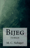 Bijeg: Roman