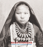 Bijoux Ethniques: Afrique, Asie Et Iles Du Pacifique